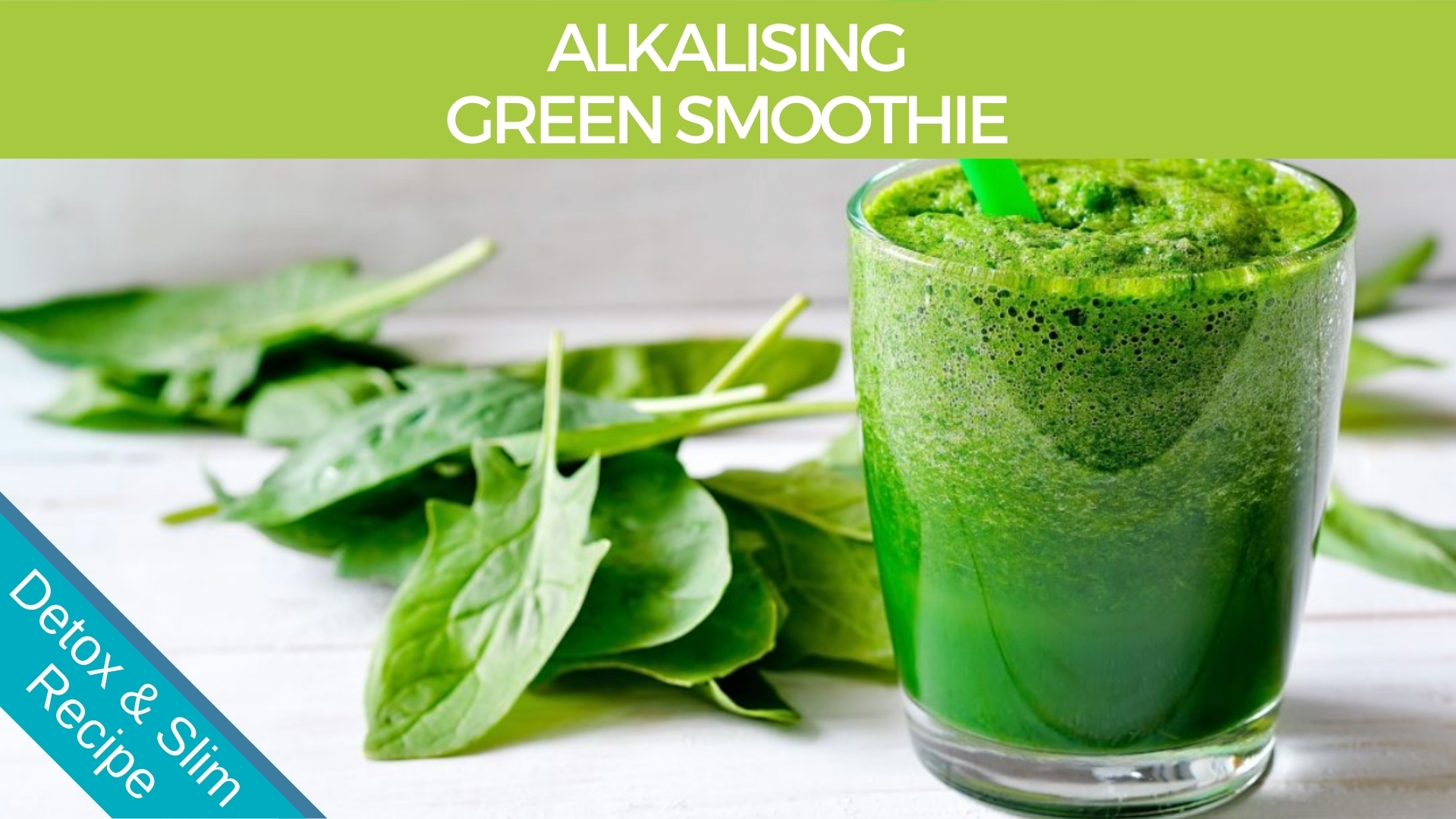 Alkalizing Green Smoothie